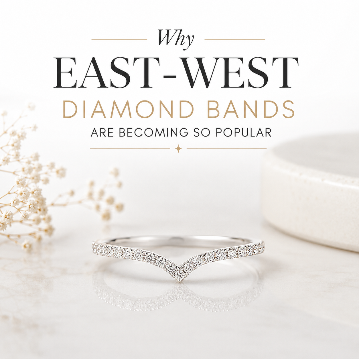 East-West Diamond Bands